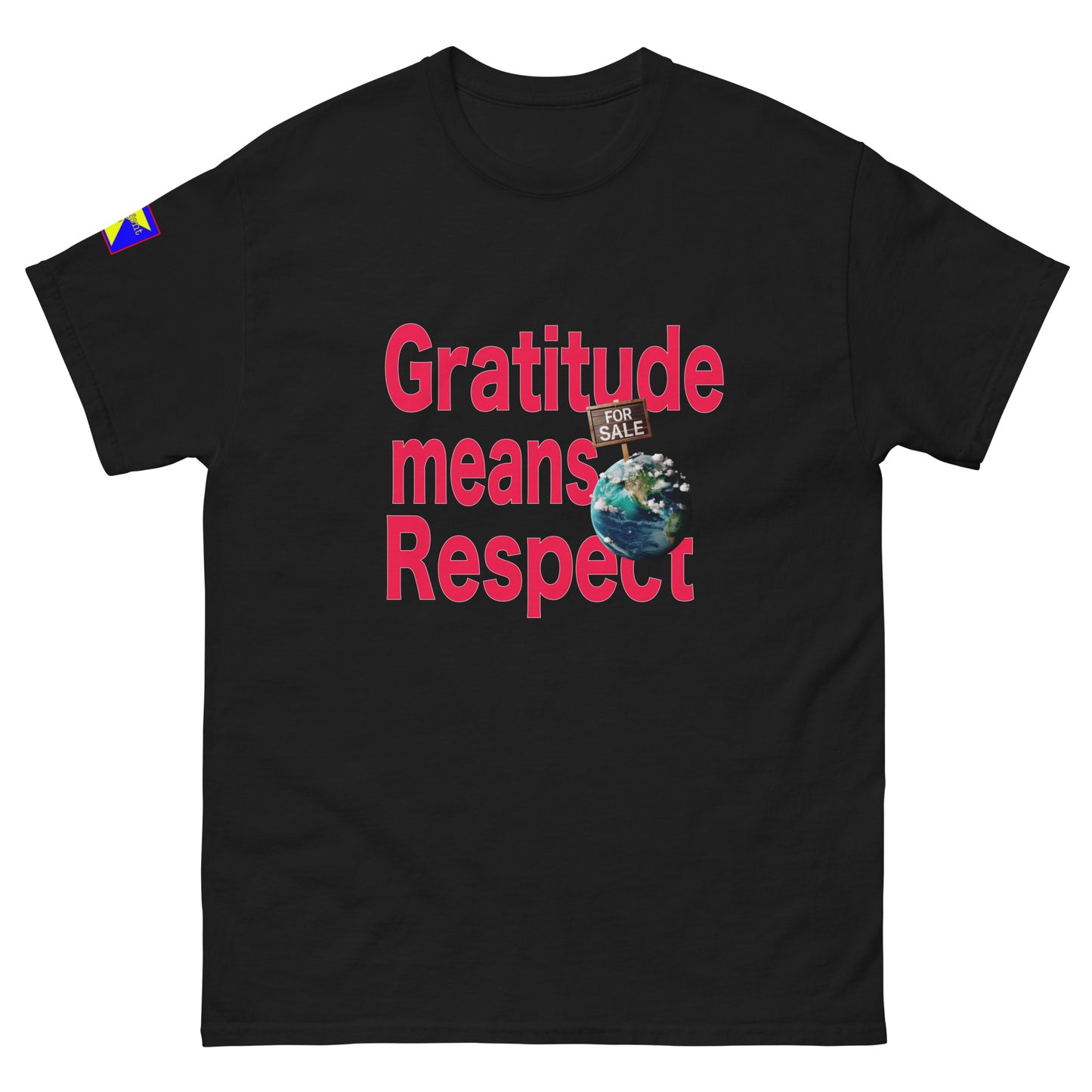 Printing is central on chest. Headline is red. 'Gratitude means Respect'. Image is our planet from space. Colour of ocean, clouds can be seen. Inspection shows Pacific Ocean is majority of globe. Out of globe's North Pole area sticks wooden sign. 'For Sale' the sign announces. Refulgent Style logo on right sleeve
Shirt headline and image works with all colour variants